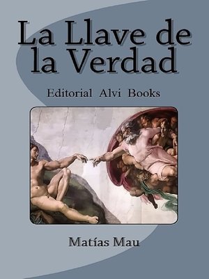 cover image of La Llave de la Verdad